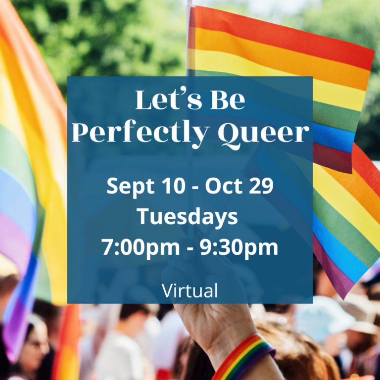 9/10-10/29:Let's Be Perfectly Queer